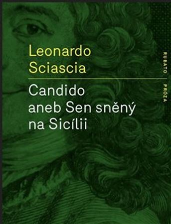 Candido aneb Sen sněný na Sicílii - Leonardo Sciascia,Jiří Pelán