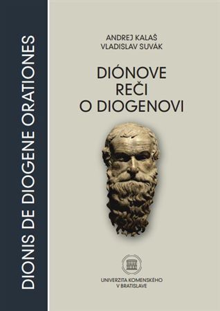 Kniha Diónove reči o Diogénovi - Vladislav Suvák,Andrej Kalaš