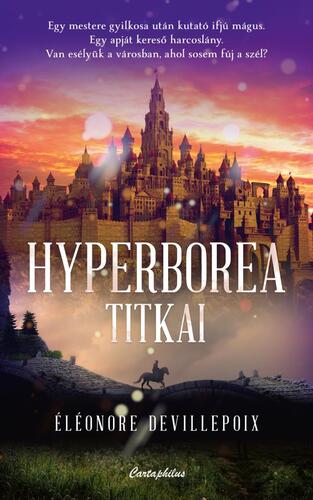 Kniha Hyperborea titkai - Eléonore Devillepoixová,Katalin Balla