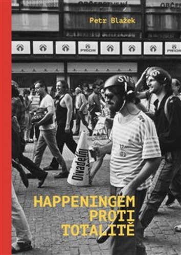 Kniha Happeningem proti totalitě