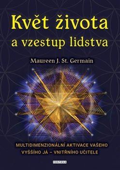 Kniha Květ života a vzestup lidstva
