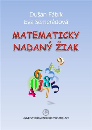Kniha Matematicky nadaný žiak - Dušan Fábik,Eva Semerádová
