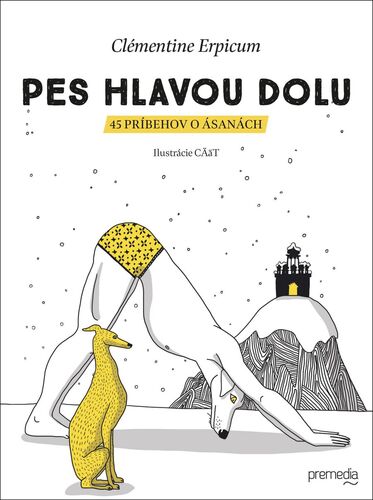 Pes hlavou dolu - Clémentine Erpicum,Andrea Černáková