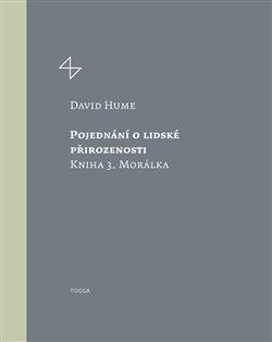 Kniha Pojednání o lidské přirozenosti 3 - Morálka - David Hume