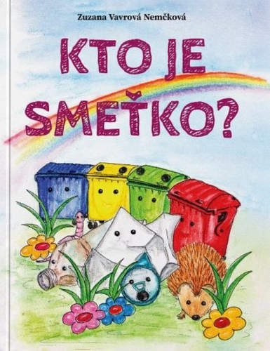 Kniha Kto je Smeťko?