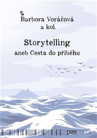 Storytelling - Barbora Voráčová,Kolektív autorov