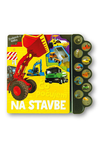 Kniha Na stavbe - Čo počujem