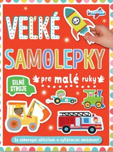 Kniha Silné stroje - veľké samolepky pre malé ruky