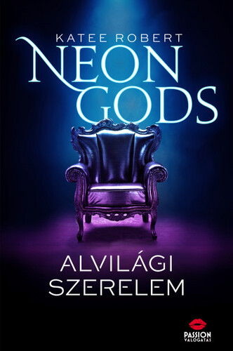 Kniha Neon Gods - Alvilági szerelem - Robert Katee,Anikó Németh