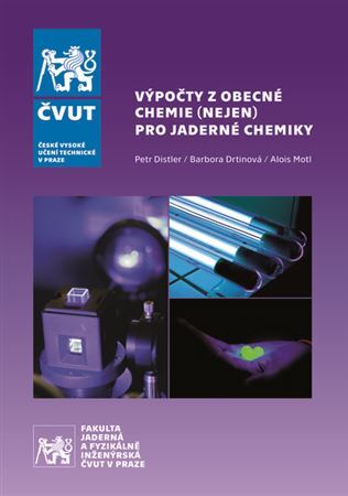 Kniha Výpočty z obecné chemie (nejen) pro jaderné chemiky - Kolektív autorov