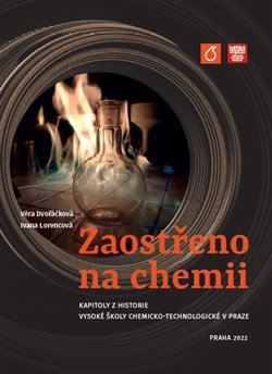 Kniha Zaostřeno na chemii - Věra Dvořáčková,Ivana Lorencová