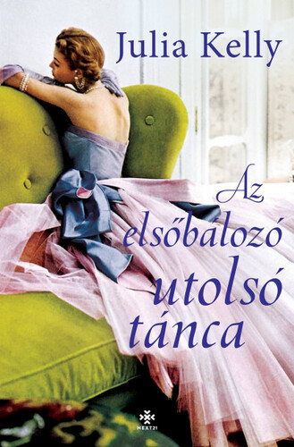 Kniha Az elsőbálozó utolsó tánca - Julia Kelly