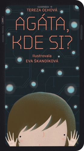Kniha Agáta, kde si?
