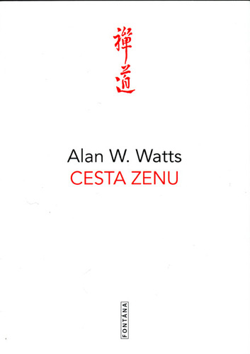 Cesta zenu - Alan Watts