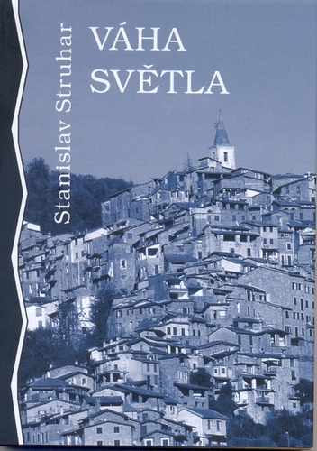 Kniha Váha světla - Stanislav Struhar