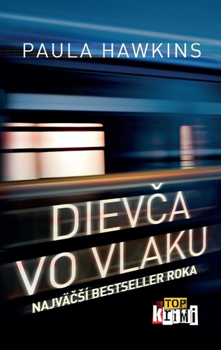 Kniha Dievča vo vlaku - Paula Hawkins