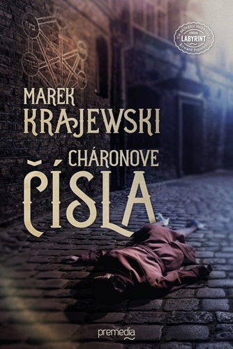Cháronove čísla - Marek Krajewski