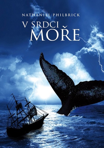 Kniha V srdci moře - Nathaniel Philbrick
