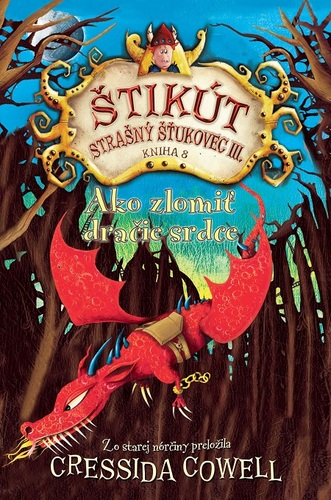 Kniha Ako zlomiť dračie srdce - Cressida Cowell