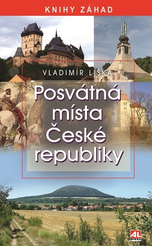 Kniha Posvátná místa České republiky - Vladimír Liška