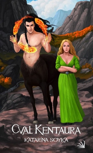 Kniha Cval kentaura - Katarína Soyka