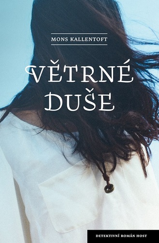 Větrné duše - Mons Kallentoft