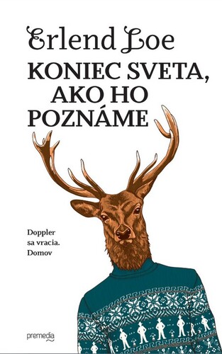 Koniec sveta, ako ho poznáme - Loe Erlend