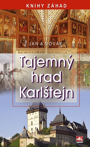 Kniha Tajemný hrad Karlštejn - Jan Antonín Novák