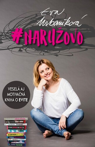 naružovo - Eva Evita Urbaníková