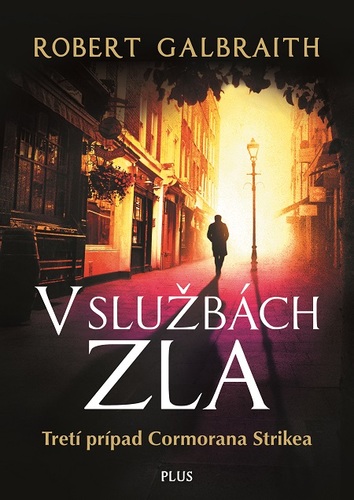 Kniha V službách zla - Robert Galbraith,Joanne K. Rowling