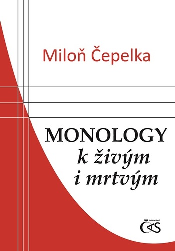 Kniha Monology k živým i mrtvým - Miloň Čepelka