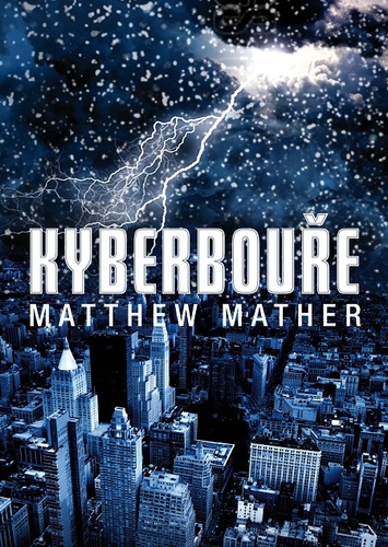 Kniha Kyberbouře - Matthew Mather