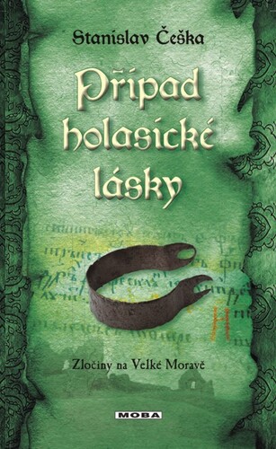 Kniha Případ holasické lásky - Stanislav Češka
