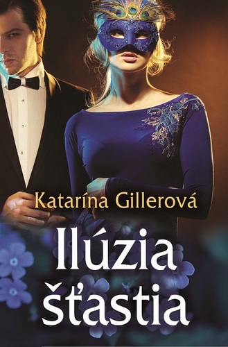 Ilúzia šťastia - Katarína Gillerová kúpite na Panta Rhei