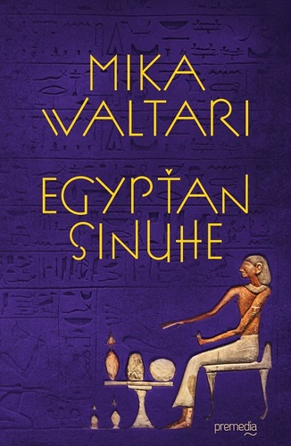 Kniha Egypťan Sinuhe - Mika Waltari