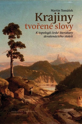 Kniha Krajiny tvořené slovy - Martin Tomášek
