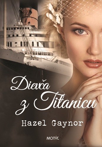 Kniha Dievča z Titanicu - Hazel Gaynor