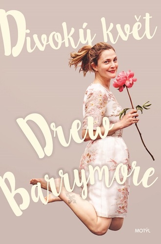 Kniha Divoký kvet - Drew Barrymore