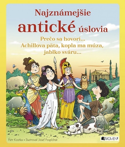 Najznámejšie antické úslovia - Petr,Josef Pospíchal (ilustrácie)