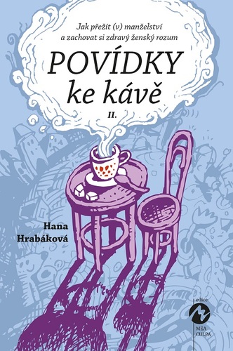 Kniha Povídky ke kávě II. - Hana Hrabáková