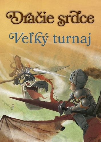 Kniha Dračie srdce 4: Veľký turnaj - Ana Galánová