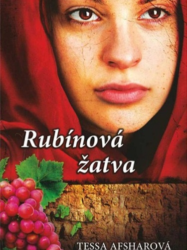 Kniha Rubínová žatva - Tessa Afsharová