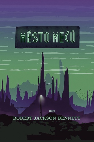 Kniha Město mečů - Robert Jackson Bennett