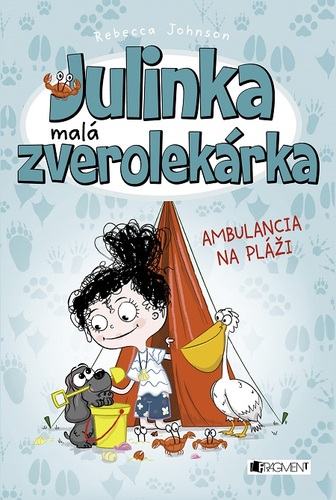 Kniha Julinka – malá zverolekárka: Ambulancia na pláži - Rebecca Johnson