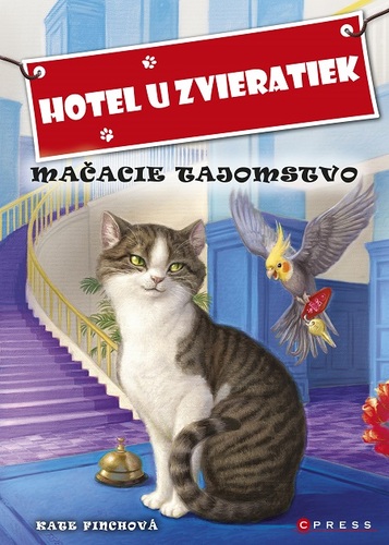 Hotel u zvieratiek - Mačacie tajomstvo - Kate Finchová