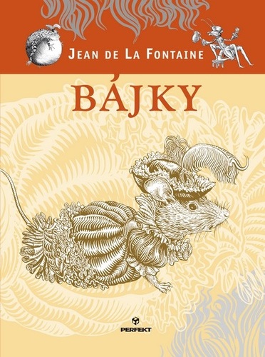Kniha Bájky - Jean de La Fontaine