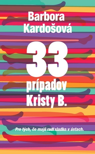 Kniha 33 prípadov Kristy B. - Barbora Kardošová