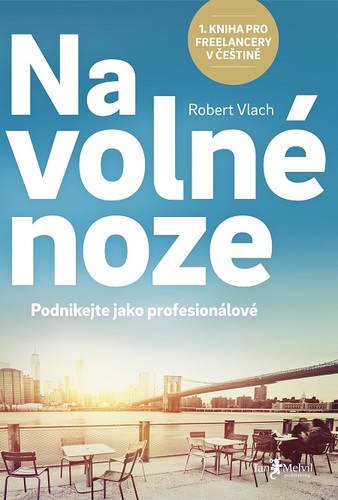 Kniha Na volné noze - Robert Vlach
