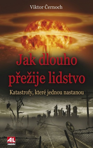 Kniha Jak dlouho přežije lidstvo - Viktor
