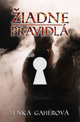 Kniha Žiadne pravidlá - Lenka Gahérová